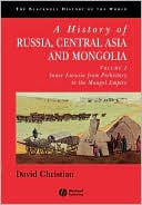 download A History of Russia, Central Asia and Mongolia : Inner Eurasia from Prehistory to the Mongol Empire, Vol. 1 book