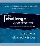 The Challenge Continues: Inspire a Shared VisionParticipant Workbook