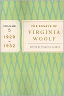 The Essays of Virginia Woolf, Volume Five 1929-1932