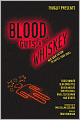 Blood, Guts, and Whiskey