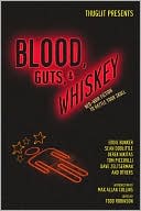 Blood, Guts, and Whiskey