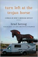 Turn Left at the Trojan Horse by Brad Herzog: Book Cover