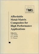 Affordable Metal-Matrix Composites for High Performance Applications