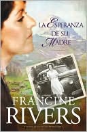 La esperanza de su Madre (Her Mother's Hope)