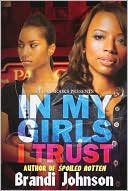 In My Girls I Trust