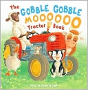 Gobble, Gobble, Moooo Tractor Book