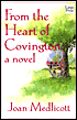 From the Heart of Covington (Ladies of Covington Series #3)