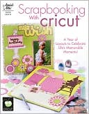 Scrapbooking with Cricut