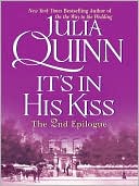 It's in His Kiss: The Second Epilogue