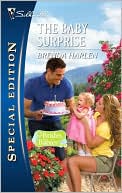 The Baby Surprise (Silhouette Special Edition #2056)