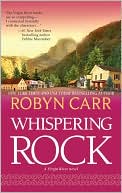 Whispering Rock (Virgin River Series #3)
