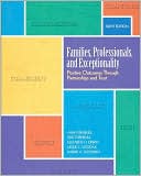 Families, Professionals, and Exceptionality: Positive Outcomes Through Partnerships and Trust
