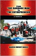 From the Garbage Man to the Entrepreneur