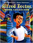 Alfred Zector, Book Collector
