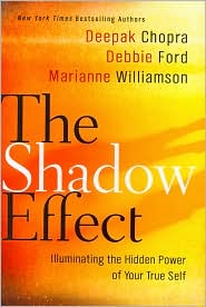 The Shadow Effect: Illuminating the Hidden Power of Your True Self