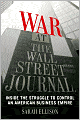 War at the Wall Street Journal: Inside the Struggle to Control an American Business Empire