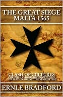 The Great Siege: Malta 1565
