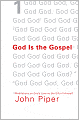 God Is the Gospel: Meditations on God's Love as the Gift of Himself