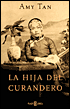 La hija del curandero (The Bonesetter's Daughter)