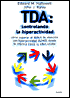 TDA: Controlando la Hiperactividad