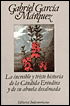 La increible y triste historia de la candida Erendira y de su abuela desalmada (Innocent Erendira and Other Stories)