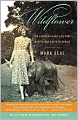 Wildflower: An Extraordinary Life and Mysterious Death in Africa