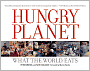 Hungry Planet: What the World Eats