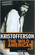 Kristofferson: The Wild American