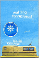 Waiting for Normal