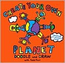 Todd Parr Create Your Own Planet! Doodle and Draw