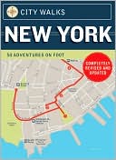 City Walks: New York: 50 Adventures on Foot