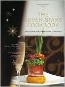 Harrah's Entertainment Presents The Seven Stars Cookbook: Recipes from World-Class Casino Restaurants