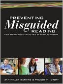 Preventing Misguided Reading: New Strategies for Guided Reading Teachers