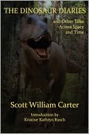 The Dinosaur Diaries And Other Tales Across Space And Time