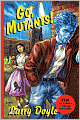 Go, Mutants!