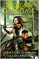 Swords and Dark Magic: The New Sword and Sorcery