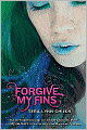 Forgive My Fins