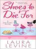 Shoes to Die for (Jaine Austen Series #4)