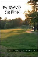 Fairways and Greens