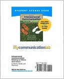 MyCommunicationLab with Pearson eText Student Access Code Card for Interpersonal Communication: Relating to Others (standalone)