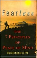 Fearless: The 7 Principles of Peace of Mind