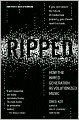 Ripped: How the Wired Generation Revolutionized Music