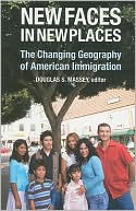 New Faces in New Places: The Changing Geography of American Immigration