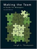 Making the Team: A Guide for Managers