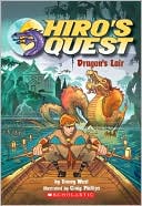 Dragon's Lair (Hiro's Quest Series #4)