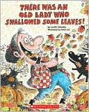 There Was An Old Lady Who Swallowed Some Leaves!