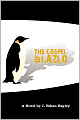 The Gospel of Lazlo