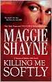 Killing Me Softly (Secrets of Shadow Falls Series #1)