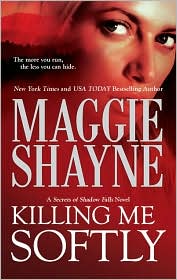 Review: Killing Me Softly by Maggie Shayne