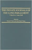 The Private Journals of the Long Parliament, volume 2